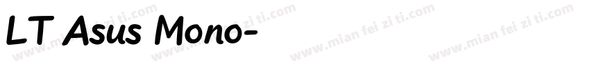 LT Asus Mono字体转换